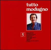 Domenico Modugno - Tutto Modungo, Vol. 5 lyrics
