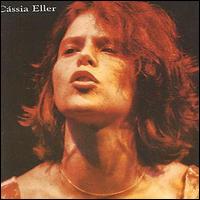 Cssia Eller - Cassia Eller lyrics