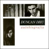 Duncan Dhu - Autobiografia lyrics