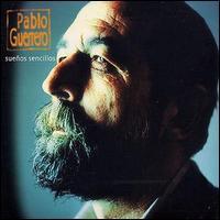 Pablo Guerrero - Suenos Sencillos lyrics