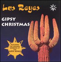 Los Reyes - Gipsy Christmas lyrics