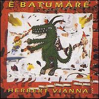 Herbert Vianna - E Batumare lyrics