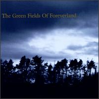 The Gentle Waves - The Green Fields of Foreverland... lyrics