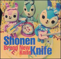 Shonen Knife - Brand New Knife lyrics