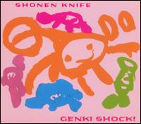 Shonen Knife - Genki Shock lyrics