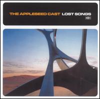 The Appleseed Cast - Lost Songs lyrics