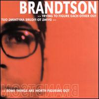 Brandtson - Trying to Figure Each Other Out lyrics