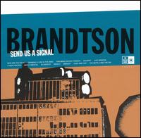 Brandtson - Send Us a Signal lyrics