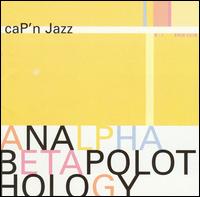 Cap'n Jazz - Analphabetapolothology lyrics