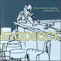 Knapsack - This Conversation Is Ending Starting Right Now lyrics