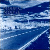 Modest Mouse - This Is a Long Drive for Someone with Nothing to Think About lyrics
