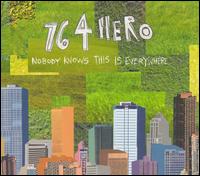 764-HERO - Nobody Knows This Is Everywhere lyrics