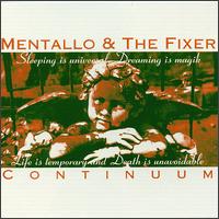 Mentallo & the Fixer - Continuum lyrics