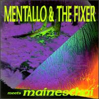 Mentallo & the Fixer - Meets Mainesthai lyrics