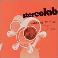Stereolab - Margerine Eclipse lyrics
