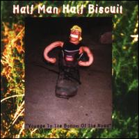 Half Man Half Biscuit - Voyage to the Bottom of the Road lyrics