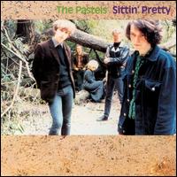 The Pastels - Sittin' Pretty lyrics