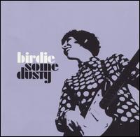 Birdie - Some Dusty lyrics