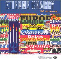 Etienne Charry - 36 Erreurs lyrics
