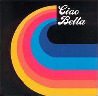 Ciao Bella - Ciao Bella lyrics