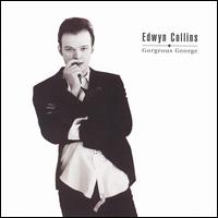 Edwyn Collins - Gorgeous George lyrics
