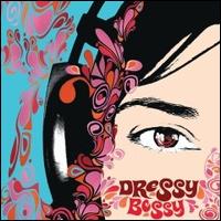 Dressy Bessy - Dressy Bessy lyrics