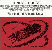 Henry's Dress - Henry's Dress lyrics