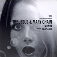 The Jesus and Mary Chain - Munki lyrics