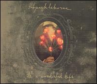 Sparklehorse - It's a Wonderful Life lyrics