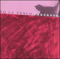 Yo La Tengo - Fakebook lyrics