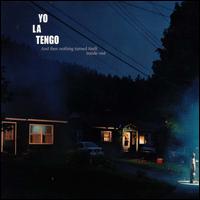 Yo La Tengo - And Then Nothing Turned Itself Inside-Out lyrics