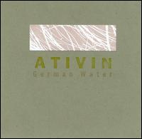 Ativin - German Water lyrics