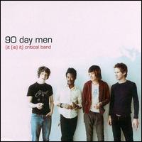 The 90 Day Men - (It (Is) It) Critical Band lyrics