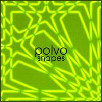 Polvo - Shapes lyrics