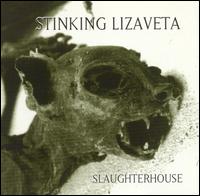 Stinking Lizaveta - Slaughterhouse lyrics