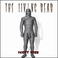 Scott Free - The Living Dead lyrics