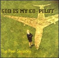 God Is My Co-Pilot - The Peel Sessions lyrics