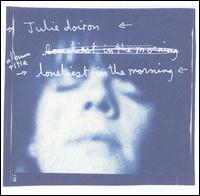Julie Doiron - Loneliest in the Morning lyrics