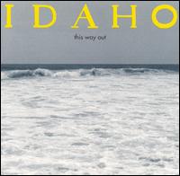 Idaho - This Way Out lyrics