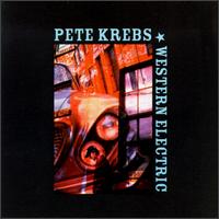 Pete Krebs - Western Electric lyrics