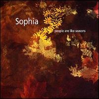 Sophia - People Are Like Seasons lyrics