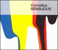 Cornelius - Sensuous lyrics