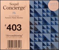 Fantastic Plastic Machine - Sound Concierge #404: Air-conditioning lyrics