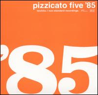Pizzicato Five - Pizzicato Five 85 lyrics