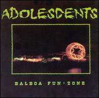 The Adolescents - Balboa Fun*Zone lyrics