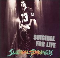 Suicidal Tendencies - Suicidal for Life lyrics