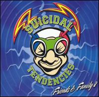 Suicidal Tendencies - Friends & Family, Vol. 2 lyrics