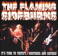 The Flaming Sideburns - It's Time to Testify...Brothers and Sisters! lyrics