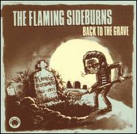 The Flaming Sideburns - Back to the Grave lyrics