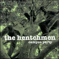 Hentchmen - Campus Party lyrics